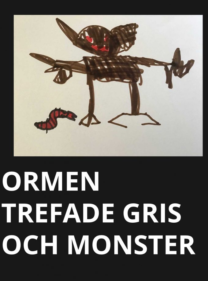 Ormen trefade Gris och Monster