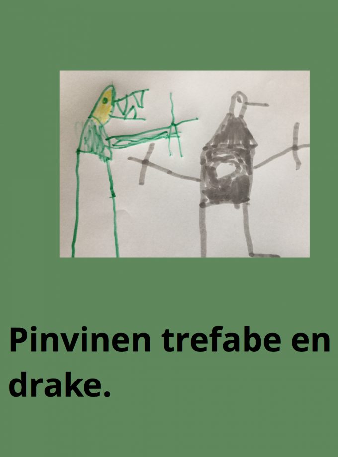 Pingvinen träffade en drake