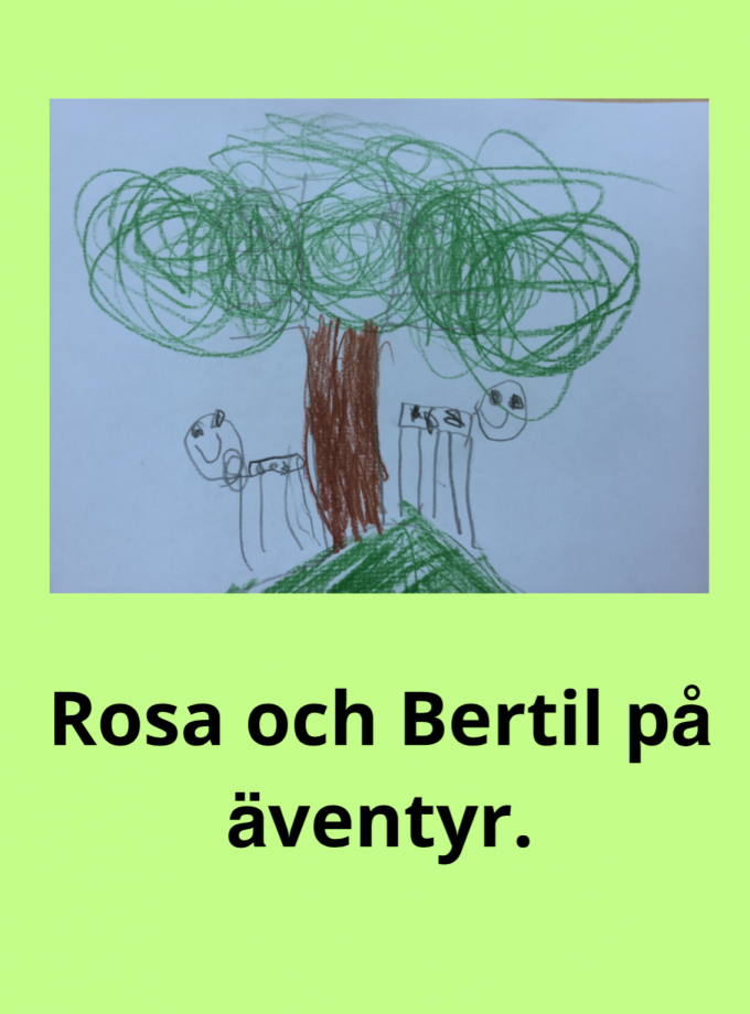 Rosa och Bertil på äventyr